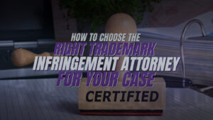 Trademark Infringement Attorney